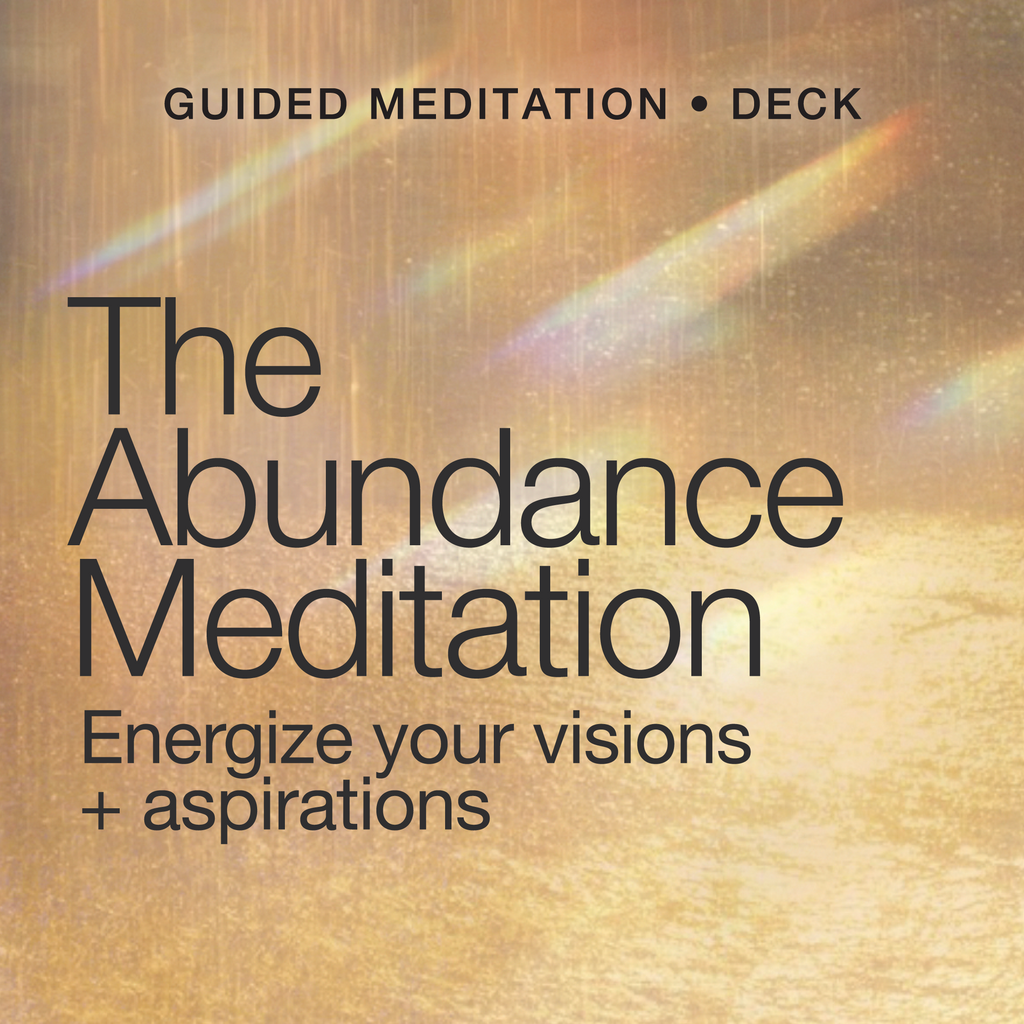 The Abundance Meditation (Deck + Guided Audio)