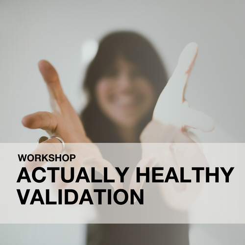 Actually Healthy Validation Workshop