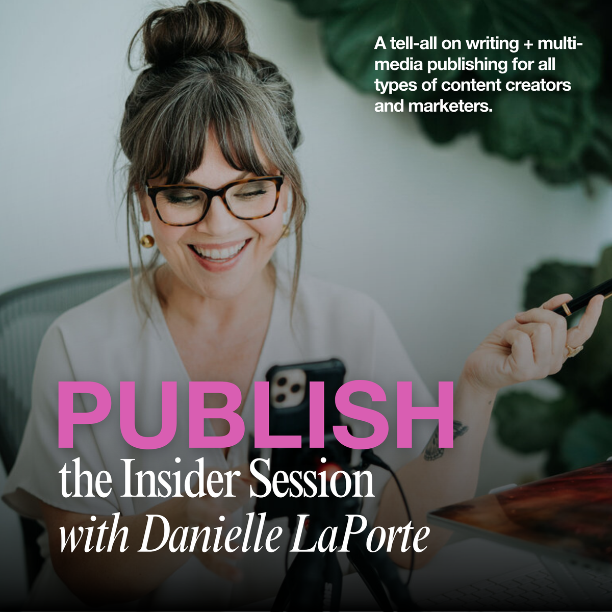PUBLISH with Danielle LaPorte