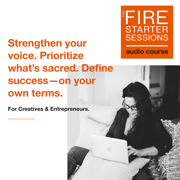 The Fire Starter Sessions Audio Course